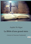 La Bible d'une grand mere : (Ancien et Nouveau Testament)