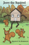 Jerry the Squirrel : Volume Two