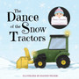 The Dance of the Snow Tractors : 1