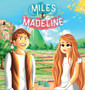 Miles, Madeline y el pequeno Francis : Una Historia de Fantasia para ninos con ilustraciones