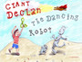 Giant Declan & the Dancing Robot : 2