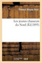Les Jeunes Chasseurs Du Nord