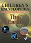Children's Encyclopedia - the Earth : The World of Knowledge for the Enquisitive Minds