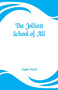 The Jolliest School of All