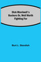 Dick Merriwell's Backers Or, Well Worth Fighting For