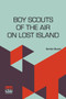 Boy Scouts Of The Air On Lost Island