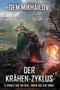 Der Krahen-Zyklus (Buch 1) : LitRPG-Serie : 1