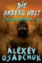 Die andere Welt (Aussenseiter Buch 4) : LitRPG-Serie : 4