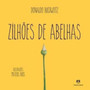 Zilhoes de abelhas