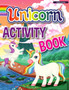 Unicorn Activity Book : A Children's Activity and Coloring Book, Educational Workbook for Kids with Tons of Fun Activities