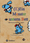 (k)Ein Monster Unterm Bett