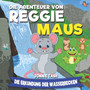 Die Abenteuer von Reggie Maus und seinen Waldfreunden : Die Erkundung der Wasserbecken