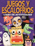 Juegos y escalofrios : Libro de actividades