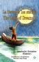 La tierra de los suenos * The Land of Dreams
