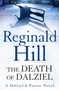 The Death of Dalziel : A Dalziel and Pascoe Novel : Book 20
