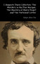 C Auguste Dupin Collection: the Murders in the Rue Morgue, the Mystery of Marie Roget and the Purloined Letter