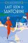 Last Seen in Santorini