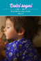 Dolci sogni volume 2 : Storie della buonanotte per bambini