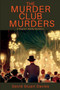 The Murder Club Murders : A Rupert Wilde Mystery : 2