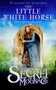 The Little White Horse : Filmed as The Secret of Moonacre