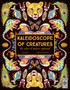 Kaleidoscope of Creatures : The Colors of Nature Explained