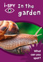 i-SPY In the garden : What Can You Spot?