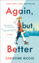 Again, but Better : A Novel