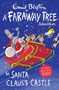 In Santa Claus's Castle : A Faraway Tree Adventure