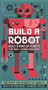 Build a Robot
