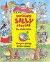 Seriously Silly Stories: The Collection