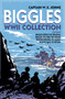 Biggles WWII Collection: Biggles Defies the Swastika, Biggles Delivers the Goods, Biggles Defends the Desert & Biggles Fails to Return