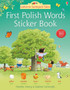 First Polish Words Sticker Book : *