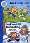 Tadpoles Nursery Rhymes: Jack and Jill / Jack and Jill Go Skating