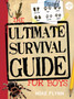 The Science of Survival: The Ultimate Survival Guide for Boys (cancelled)