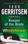 Keeper of the Bride : Keeper of the Bride / Whistleblower