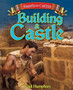 Knights and Castles: Building a Castle