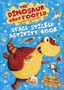 The Dinosaur that Pooped Space! : Sticker Activity Book