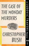 The Case of the Monday Murders : A Ludovic Travers Mystery : 14