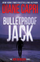 Bulletproof Jack : The Hunt for Jack Reacher Series : 19
