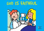 God Is Faithful : Colour and Learn