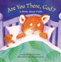 Are you There God? : A Book About Faith
