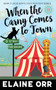 When the Carny Comes to Town