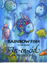 Rainbow Fish to the Rescue : Arc-en-ciel et le Petit Poisson Perdu