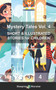 Mystery Tales Vol. 4 : SHORT & ILLUSTRATED STORIES for CHILDREN : 4