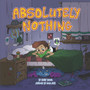 Absolutely Nothing