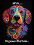 I wish Dogs were like these... : Large Print Dog Coloring book