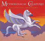 Mythological Creatures : A Classical Bestiary