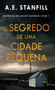 O Segredo de uma Cidade Pequena : 1