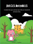 Dulces Animales : Libro para colorear de animales impresionantes - Mas de 50 lindos animales para colorear para ninos de 4 a 8 anos Dulces Animales : Libro para colorear de animales impresionantes - Mas de 50 lindos animales para colorear para ninos de 4 a 8 anos