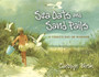 Sea Oats and Sand Pails : A Child's Day of Wonder